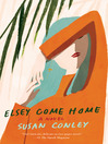 Cover image for Elsey Come Home